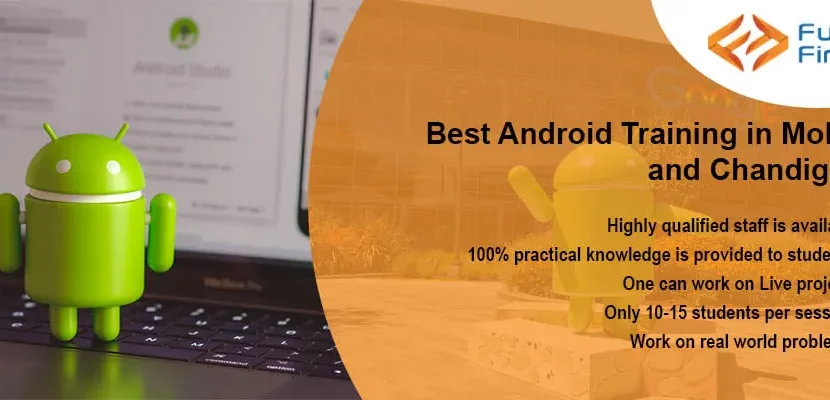 Best Android Training in Mohali and Chandigarh